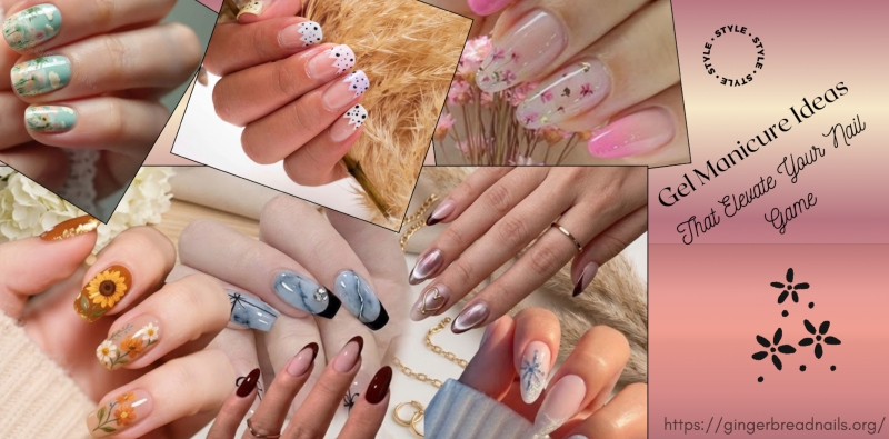 Gel Manicure Ideas